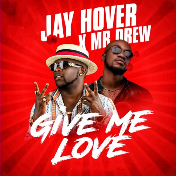 Jay Hover-Give Me Love cover art