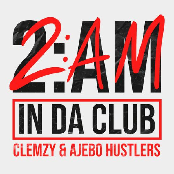 Clemzy-2AM In Da Club cover art