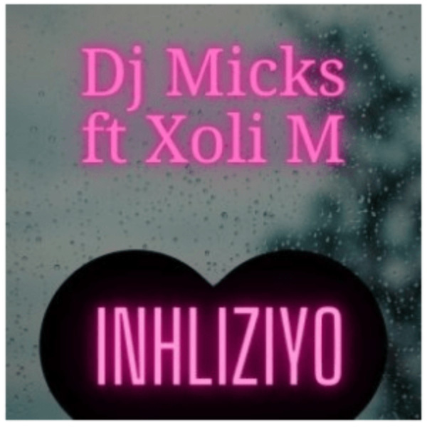 DJ Micks-Inhliziyo cover art