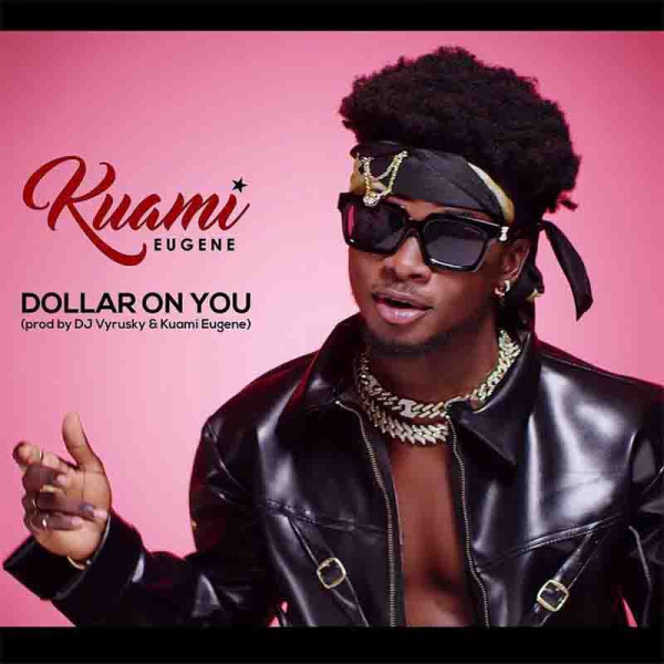 Kuami Eugene-Dollar On You cover art