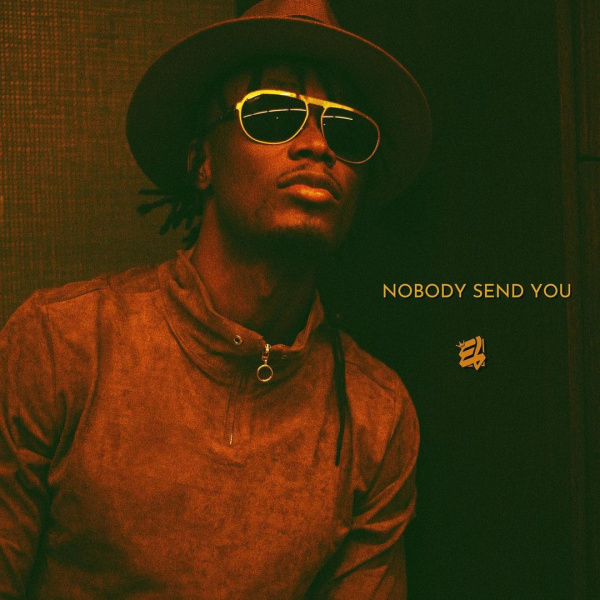 E.L-Nobody Send You cover art