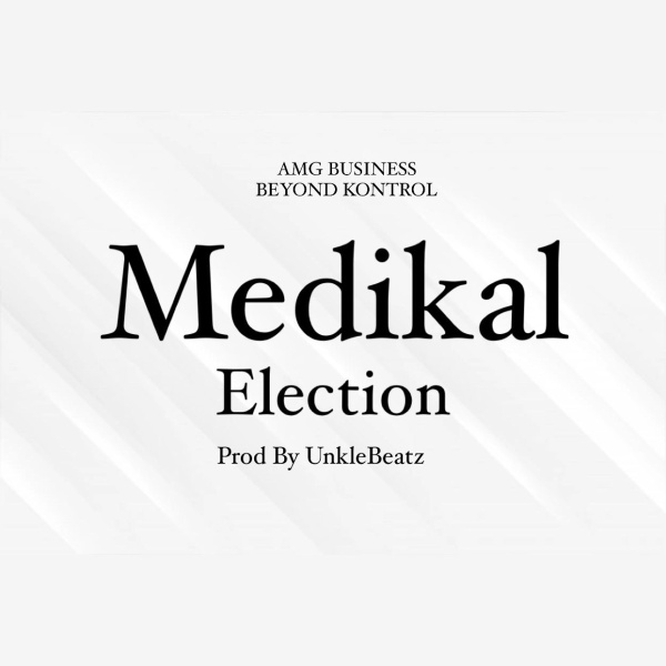 Medikal-Election cover art