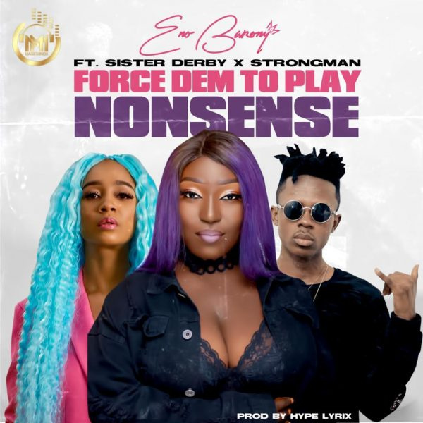 Eno Barony-Force Dem To Play Nonsense cover art