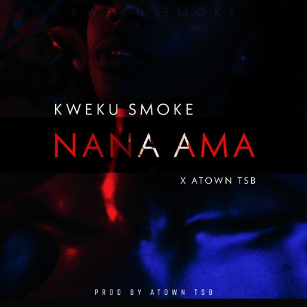 Kweku Smoke-Nana Ama cover art