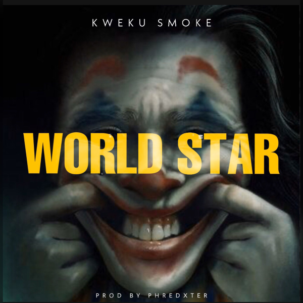 Kweku Smoke-Worldstar (Shatta Wale Diss) cover art