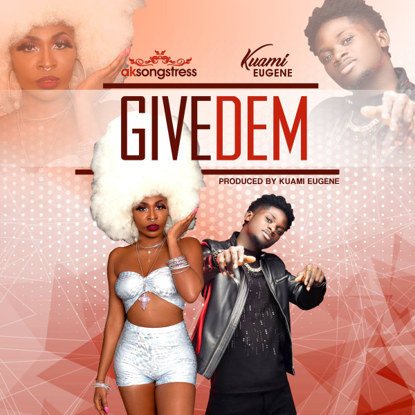 AK Songstress-Give Dem cover art