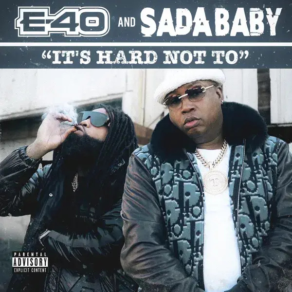 E-40-It's Hard Not To cover art