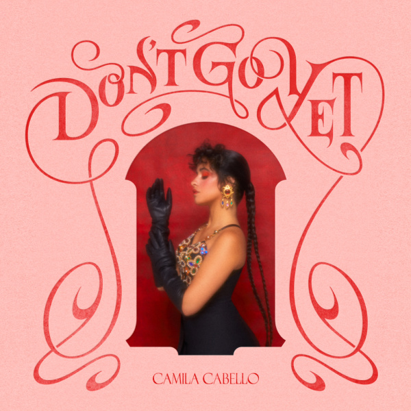 Camila Cabello-Don't Go Yet cover art