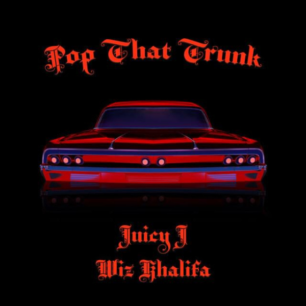 Juicy J-Pop That Trunk cover art