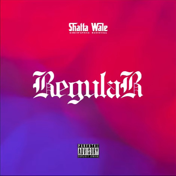 Shatta Wale-Regular cover art