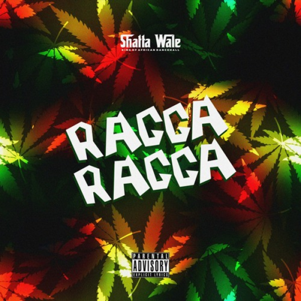 Shatta Wale-Ragga Ragga cover art