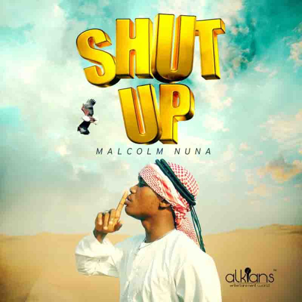 Malcolm Nuna -Shut Up cover art