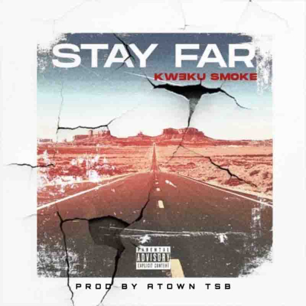 Kweku Smoke-Stay Far cover art