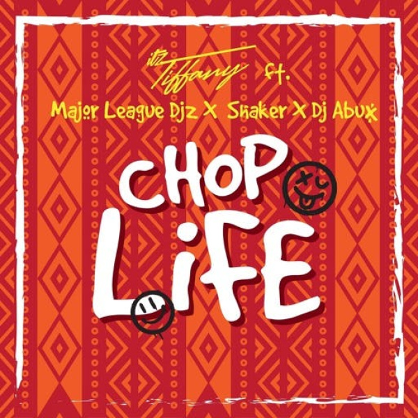 Itz Tiffany- Chop Life cover art