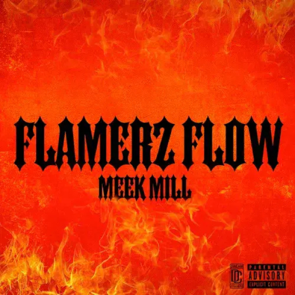 Meek Mill-Flamerz Flow cover art