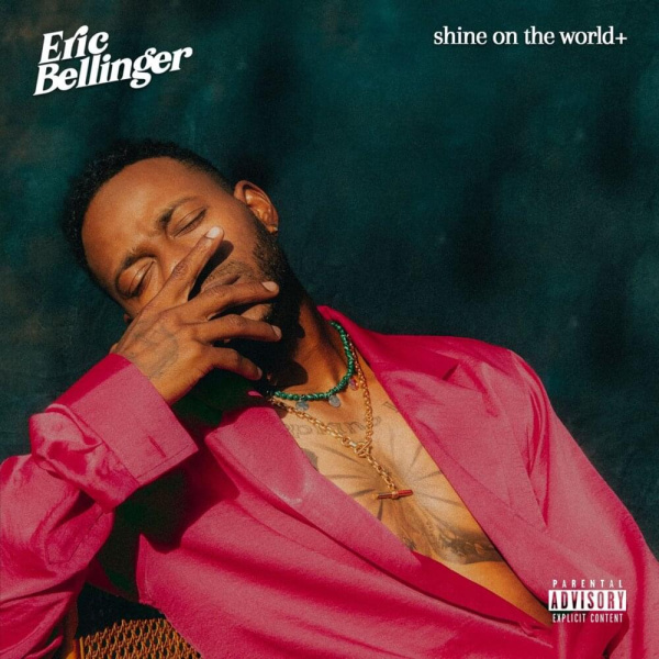 Eric Bellinger-Shine On The World cover art