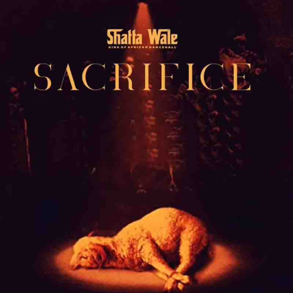 Shatta Wale -Sacrifice cover art