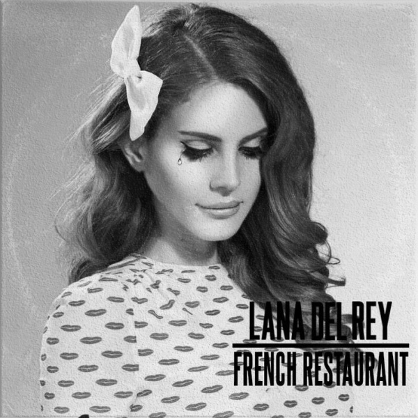 Lana Del Rey-French Restaurant cover art