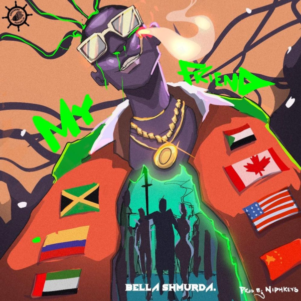 Bella Shmurda-My Friend cover art