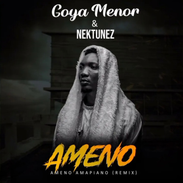 Goya Menor-Ameno Amapiano (Remix) cover art