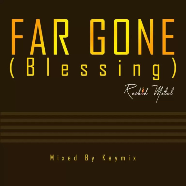 Rashid Metal-Far Gone (Blessing) cover art