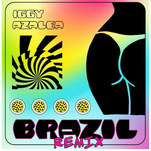 Iggy Azalea-Brazil Remix cover art