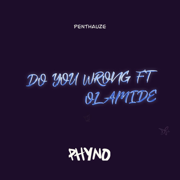 Phyno-Do You Wrong cover art