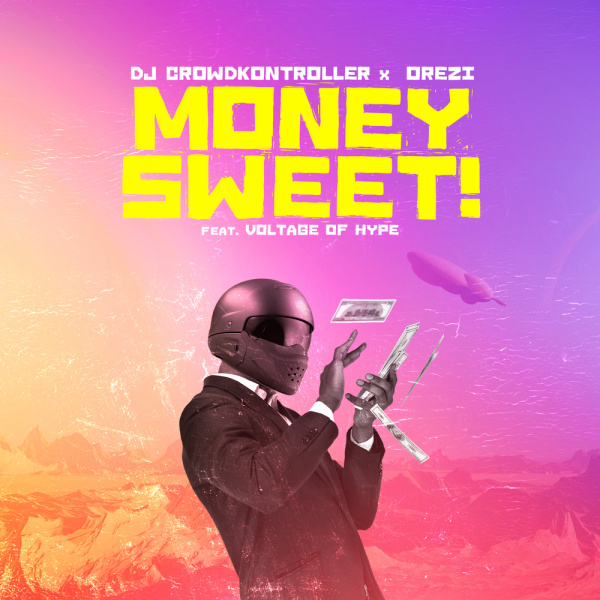 Crowd Kontroller-Money Sweet cover art