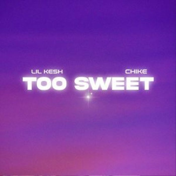 Lil Kesh-Too Sweet cover art