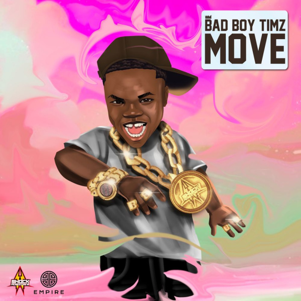 Bad Boy Timz-Move cover art