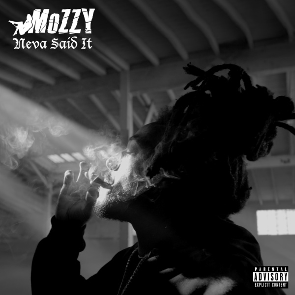 Mozzy-Neva Said It cover art