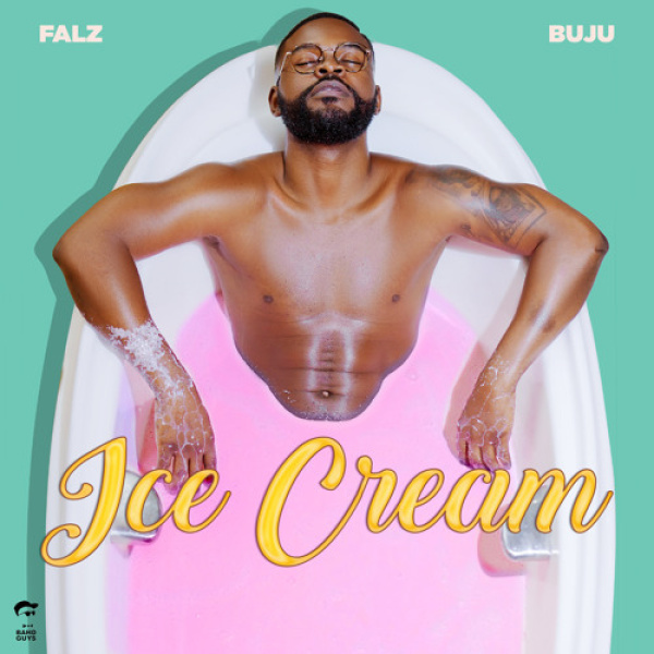 Falz-Ice Cream cover art