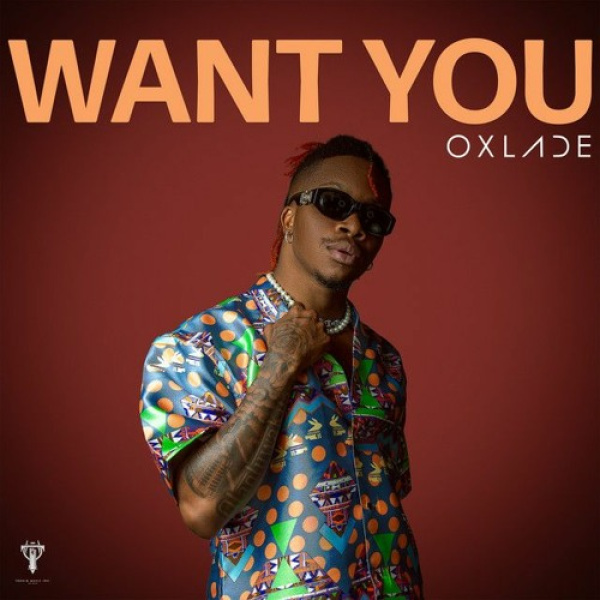 Oxlade-Want You cover art