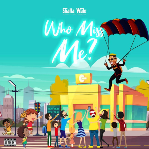 Shatta Wale-Who Miss Me cover art