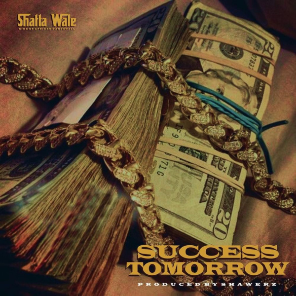 Shatta Wale-Tomorrow Success cover art