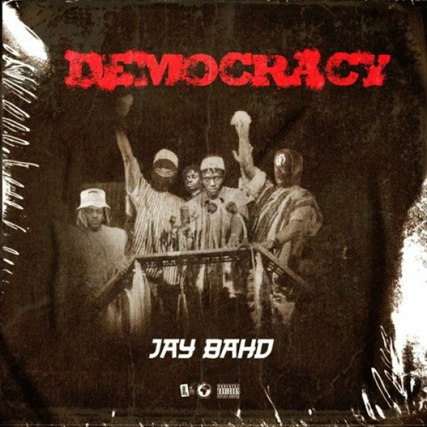 Jay Bahd-Democracy (Archipalago Diss) cover art