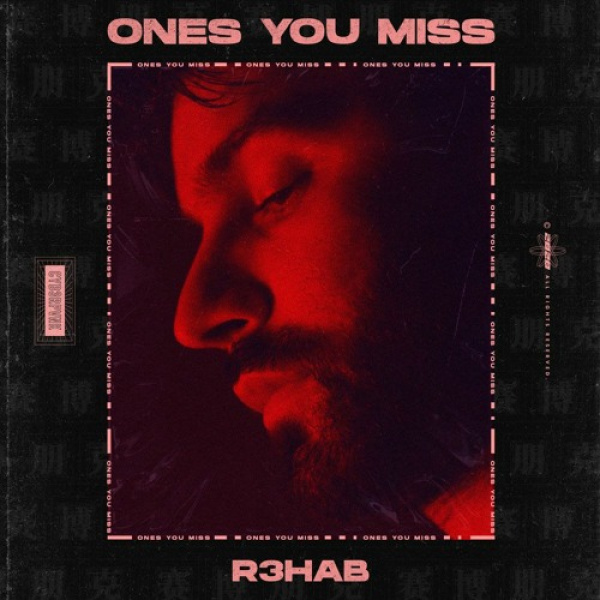 R3HAB-Ones You Miss cover art