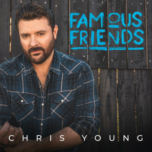 Chris Young-Famous Friends cover art