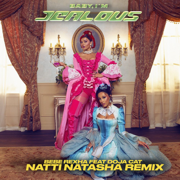 Bebe Rexha -Baby, I'm Jealous [Natti Natasha Remix] cover art