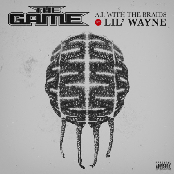 The Game- A.I with the Braids cover art