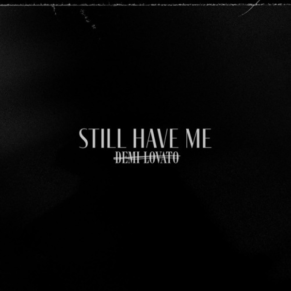 Demi Lovato-Still Have Me cover art