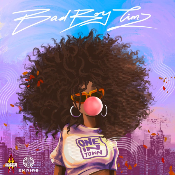 Bad Boy Timz-One In Town cover art