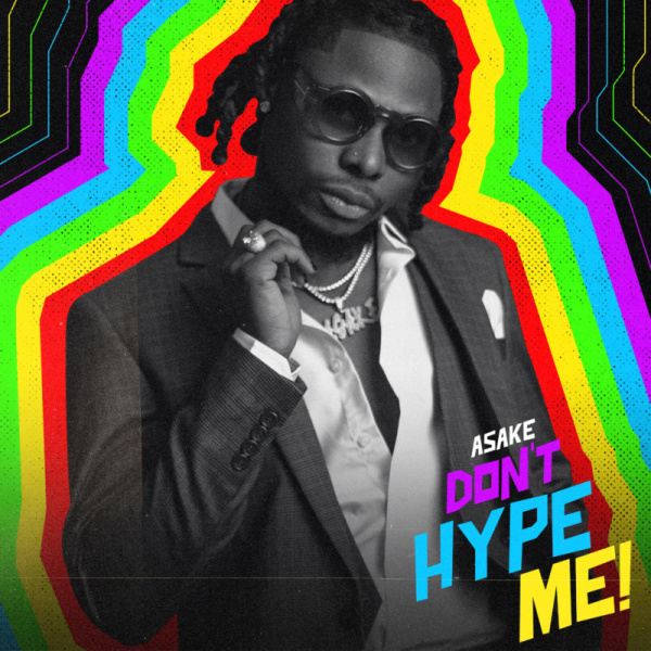 Asake-Dont Hype Me cover art