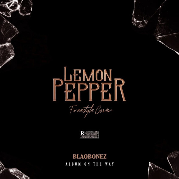 BlaqBonez-Lemon Pepper Freestyle cover art