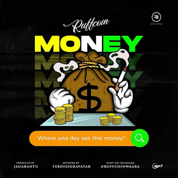 Ruffcoin-Where Una Dey See This Money cover art