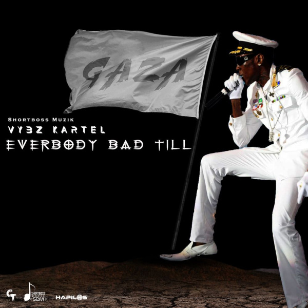 Vybz Kartel-Everybody Bad Till cover art