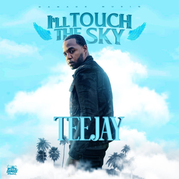 Teejay-I'll Touch The Sky cover art