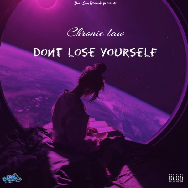 Chronic Law-Dont Lose Yourself cover art