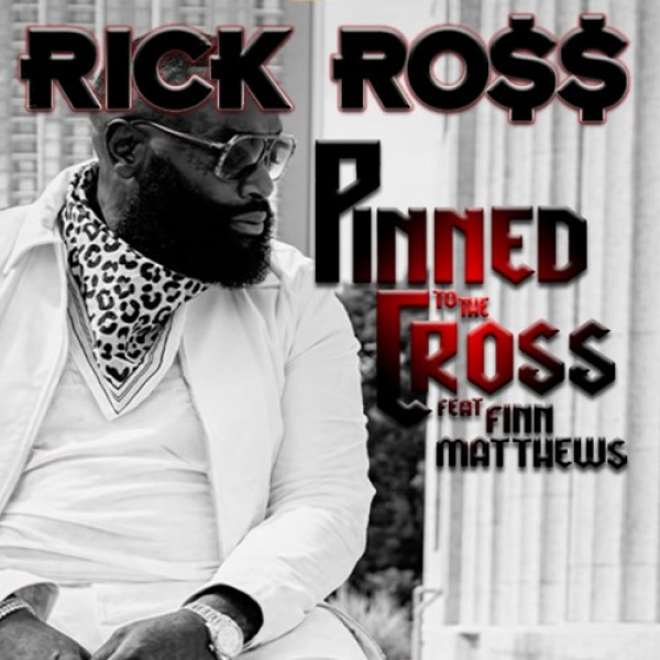 Rick Ross-Pinned to the Cross cover art