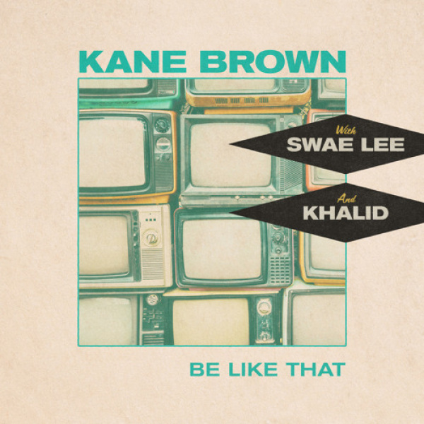 Kane Brown -Be Like That cover art